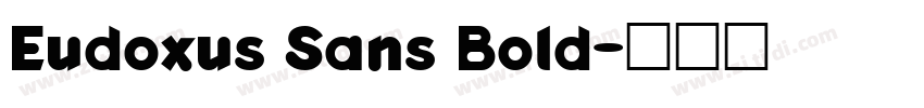 Eudoxus Sans Bold字体转换